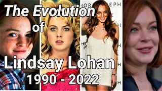 FAMOUS STARS: THE EVOLUTION OF LINDSAY LOHAN 1990 to 2022