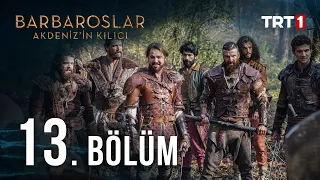 Barbaroslar Akdeniz'in Kılıcı 13. Bölüm