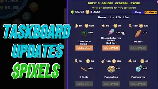 NEW TASKBOARD UPDATES PIXELS GAME TIPS