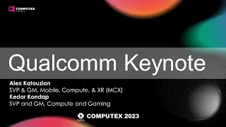 COMPUTEX 2023 Qualcomm Keynote