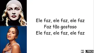 Madonna ft. Anitta - Faz Gostoso (Lyrics)