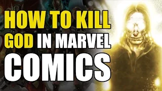 How To Kill Marvel's God/The One Above All (How To Kill Superheroes)