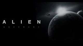 Alien Covenant (2017) Prometheus Sequel Official  Trailer (HD)