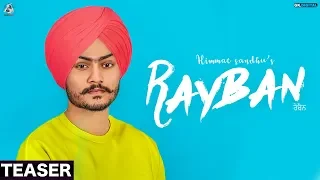 Rayban - Himmat Sandhu (Teaser)  2018 | Folk Rakaat (Releasing On 1 June 6PM)