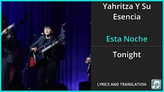 Yahritza Y Su Esencia - Esta Noche Lyrics English Translation - Spanish and English Dual Lyrics