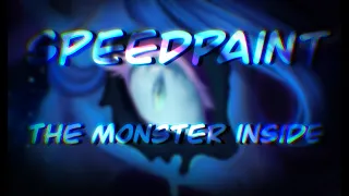 The Monster Inside - [MLP Speedpaint]