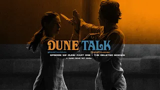 Dune Movie Deleted Scenes - The Photography Breakdown | 'Dune: Part Two' Delayed to 2024 - DUNE TALK