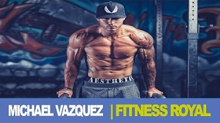 Michael Vazquez - Workout MONSTER : Amazing Workout | Aesthetic Fitness Motivation