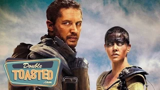 MAD MAX: FURY ROAD - Double Toasted Review