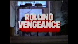 Rolling Vengeance - Friday at a Theater Near You (1987)