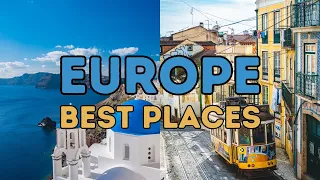 The Best Countries to Visit in Europe