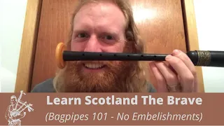 Getting Started With the Practice Chanter Basics - Scotland The Brave