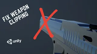 How to Fix Weapon Clipping in Unity
