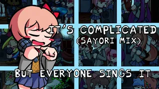 [FNF Mod] It's Complicated (Sayori Mix) but Everyone Sings It