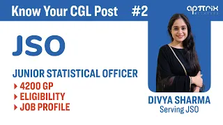 JSO (Junior Statistical Officer) #KnowYourCGLpost Special Session by Divya Sharma JSO 170 - CGL 2016