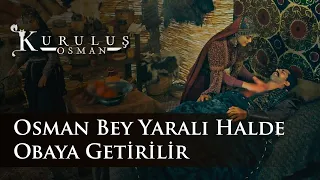 Osman Bey Yaralı Halde Obaya Getirilir (Kuruluş Osman 27.Bölüm)