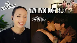 Two Worlds โลกสองใบ ใจดวงเดียว EP.9 REACTION | PATREON Highlight