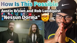 Austin Brown and Rob Lundquist - "Nessun Dorma" | Two COUNTRY Singers try singing OPERA | REACTION!