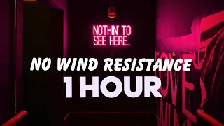 No Wind Resistance (1 HOUR) - Kinneret