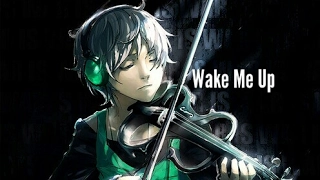 Nightcore - Wake me up (Violin)