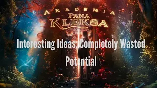 A Review of a New Polish Movie Akademia Pana Kleksa ("Academy of Mr. Inkblot").