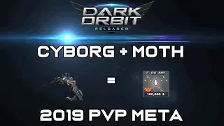 Cyborg + Moth = 2019 PVP Meta