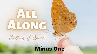 All Along || Minus One | Instrumental | Accompaniment | Karaoke