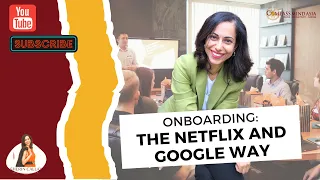 Onboarding: The Netflix & Google Way!