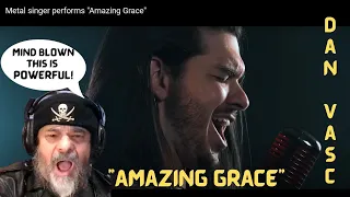 Metal Dude*Musician (REACTION)- DAN VASC -Metal singer performs "Amazing Grace" This is POWERFUL WOW