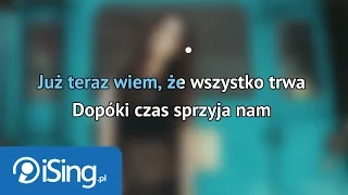 Monika Lewczuk - Ty I Ja (karaoke iSing)