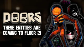 The Entities Are Coming In Floor 2! (Roblox Doors)
