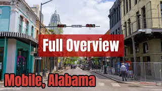 Full Overview of Mobile Alabama with Jeff Jones