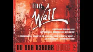 VA - The Wall - No One Harder Core 2 -2CD-2004 - FULL ALBUM HQ