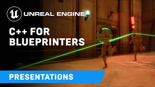 C++ for Blueprinters | Unreal Engine