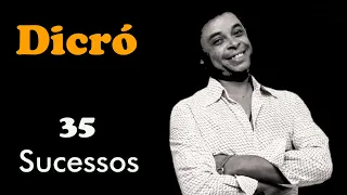 D.I.C.R.Ó  -  35 Sucessos