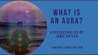 What Is an Aura?