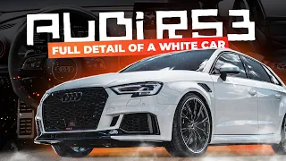 AUDI RS3 : FULL DETAIL OF A WHITE CAR !