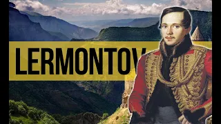 Poet, Soldier, Advocate, and Pushkin's Successor (Mikhail Lermontov)