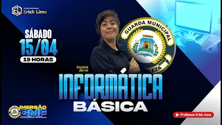 INFORMÁTICA BÁSICA - GMF - Profª. Graziela Barros