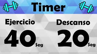 Cronómetro 40 segundos, 20 descanso. | Timer para entrenar tu cardio, o rutinas en poco tiempo.