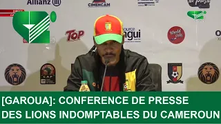 [GAROUA] : CONFERENCE DE PRESSE DES LIONS INDOMPTABLES DU CAMEROUN