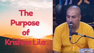 HG Gauranga Prabhu lecture on The Purpose of Krishna Lila.