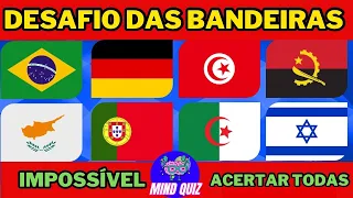 ❓DE QUE PAÍS É A BANDEIRA? IMPOSSÍVEL ACERTAR TODAS🎌