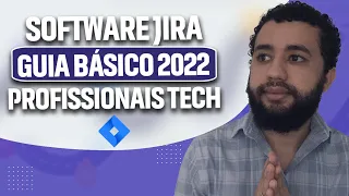 Jira Software 2022: Básico de Jira para Devs, POs e SMs 🚀Guia COMPLETO 🚀Nível Zero - Jira Tutorial