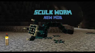 Minecraft 1.18 Sculk Worm Mod Preview (Beta)