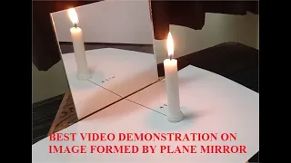 DEMONSTRATION OF IMAGE FORMATION BY PLANE MIRROR | GRADE 7-12 | PHYSICS