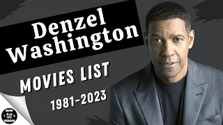 Denzel Washington | Movies List (1981-2023)