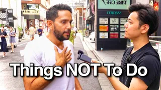 Things NOT To Do In Japan (asking foreigners in Japan)