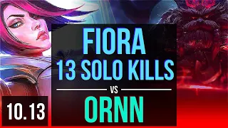 FIORA vs ORNN (TOP) | 1.3M mastery points, 13 solo kills, KDA 18/2/7, Godlike | NA Diamond | v10.13
