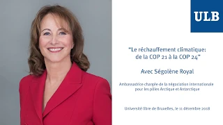 Rencontre avec Ségolène Royal - "Le réchauffement climatique : de la COP 21 à la COP 24"